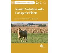Ralf Einspanier Animal Nutrition with Transgenic Plants (Copertina rigida)