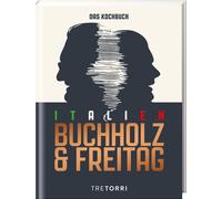 Ralf Frenzel Frank Buchholz Björn Freit Unser Italien Kochbu (Copertina rigida)