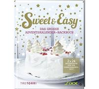 Ralf Frenzel Sweet & Easy - Das große Adventskalender-Backbuc (Copertina rigida)
