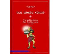 Ralf König Der junge König, Bd. 2: Die Vollendung der Kn (Copertina rigida)