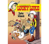 Ralf König Zarter Schmelz: Eine Lucky-Luke-Hommage von Ralf K (Copertina rigida)