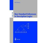 Ralf Küsters Non-Standard Inferences in Description Logics (Tascabile)