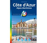 Ralf Nestmeyer Côte d'Azur Reiseführer Michael Müller Verlag: Alpes (Tascabile)