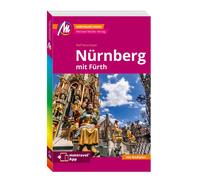 Ralf Nestmeyer MICHAEL MÜLLER REISEFÜHRER Nürnberg MM-City: Mit Fürt (Tascabile)