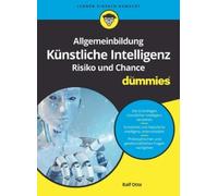 Ralf Otte Allgemeinbildung Künstliche Intelligenz. Risiko und Chance (Tascabile)