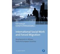 Ralf Roßkopf International Social Work and Forced Migration (Copertina rigida)