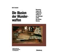 Ralf Schabel Die Illusion Der Wunderwaffen (Copertina rigida)