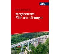 Ralf Schnieders Vergaberecht: Fälle und Lösungen (Tascabile)