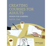 Ralf St. Clair Creating Courses for Adults (Tascabile)