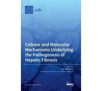 Ralf Weiskirche Cellular and Molecular Mechanisms Underlying (Copertina rigida)
