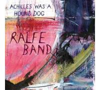 Ralfe Band - Achilles Was A Hound Dog
