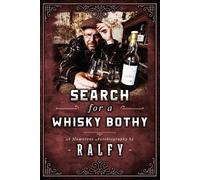 Ralfy Mitchell Search For A whisky Bothy (Tascabile)
