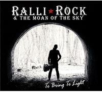 Ralli Rock/ Moan Of The Sky - To Bring To Light