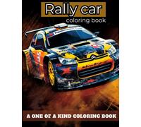 Rally Car Coloring Book for All Motorsport Fans (Children & Adults). 30 Unique Designs of Sports Cars and Racing Cars.