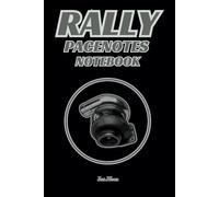 RALLY PACENOTES NOTEBOOK for Rally Teams and Co-Pilots to write notes for every special stage.: For Adults and Teens