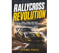 Rallycross revolution: Gravel, tarmac, short heats and the racing format built for chaos