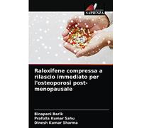 Raloxifene compressa a rilascio immediato per l'osteoporosi post-menopausale