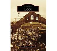 Ralph A. Clark Lodi (Tascabile) Images of America