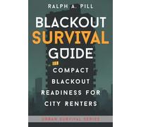Ralph A Pill Blackout Survival Guide (Tascabile) Urban Survival