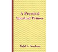 Ralph A Steadman A Practical Spiritual Primer (Tascabile)