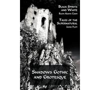 Ralph Adams Cra Shadows Gothic and Grotesque (Black Spirits and Whit (Tascabile)