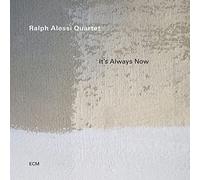 Ralph Alessi Quartet It's always now (CD) Album (Jewel Case)