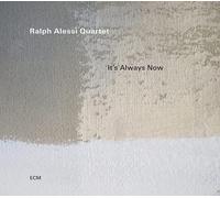 Ralph Alessi Quartet It's always now (CD) Album (Jewel Case)