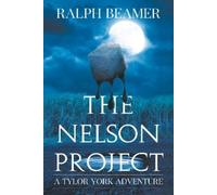 Ralph Beamer The Nelson Project (Tascabile)