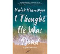 Ralph Benmergui I Thought He Was Dead (Tascabile)