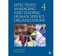 Ralph Brody Mur Effectively Managing and Leading Human Service Organ (Tascabile)