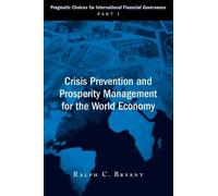 Ralph C. Bryant Crisis Prevention and Prosperity Management for the (Tascabile)