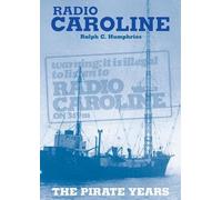 Ralph C. Humphries Radio Caroline (Tascabile)