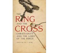 Ralph C. Wood The Ring and the Cross (Copertina rigida)