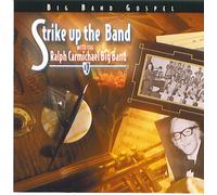 Ralph Carmichael - Big Band Gospel: Strike Up The Band With The Ralph Carmichael Big Band (UK Import)