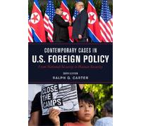 Ralph Carter Contemporary Cases in U.S. Foreign Policy (Tascabile)