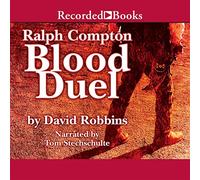 Ralph Compton Blood Duel (I romanzi di Ralph Compton)