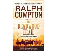 Ralph Compton Deadwood Trail (Tascabile)