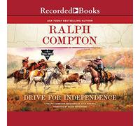 Ralph Compton Drive for Independence (La serie Trail Drive)