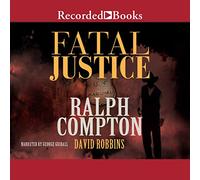 Ralph Compton Fatal Justice (I romanzi di Ralph Compton)
