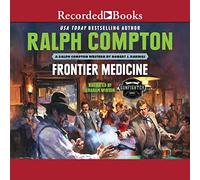 Ralph Compton Frontier Medicine (Serie Gunfighter)