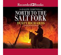 Ralph Compton North to the Salt Fork: un romanzo di Ralph Compton (I romanzi di Ralph Compton)