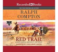 Ralph Compton Red Trail (La serie Trail Drive)