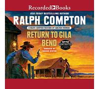 Ralph Compton Return to Gila Bend (The Gunfighter Series)