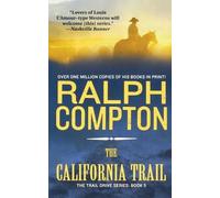 Ralph Compton The California Trail (Tascabile) Trail Drive