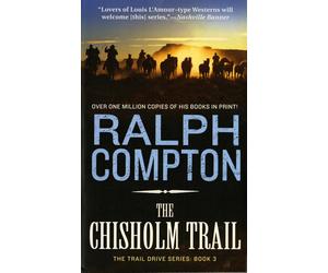 Ralph Compton The Chisholm Trail (Tascabile) Trail Drive