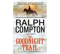 Ralph Compton The Goodnight Trail (Tascabile) Trail Drive