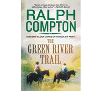 Ralph Compton The Green River Trail (Tascabile) Trail Drive