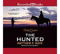 Ralph Compton The Hunted (I romanzi di Ralph Compton)