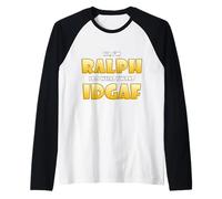 Ralph Costume IDGAF Funny Meme Halloween Costume for Ralphy Maglia con Maniche Raglan