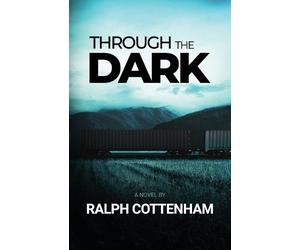 Ralph Cottenham Through the Dark (Tascabile)